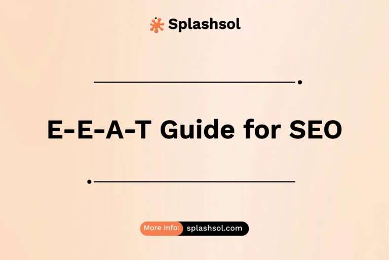E-E-A-T Guide for SEO: How to Build Experience, Expertise, Authority & Trust