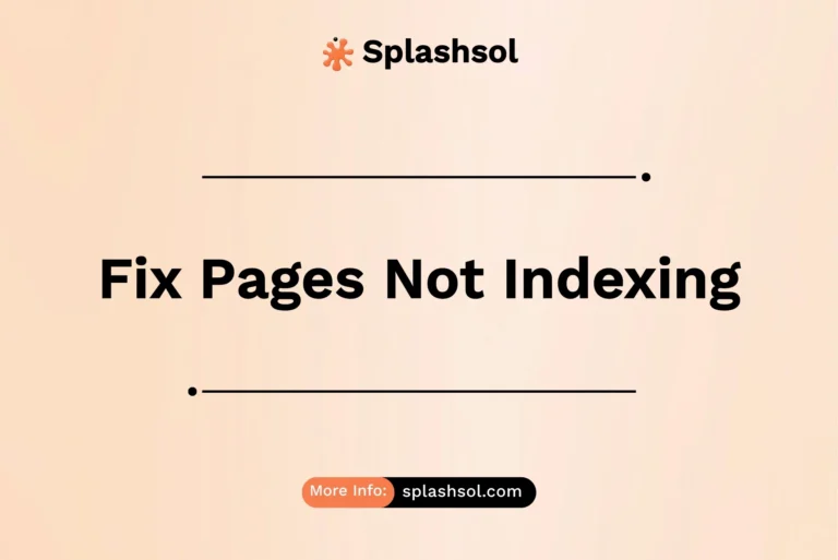 Why Are My Pages Not Indexing? How to Fix Indexing Issues
