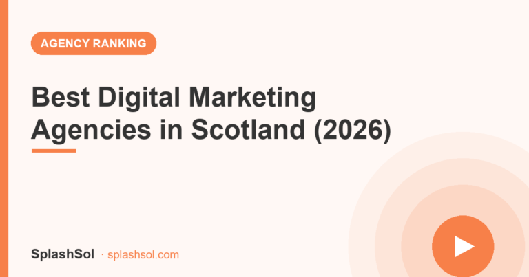 Best Digital Marketing Agencies in Scotland (2026): Ranked & Scored