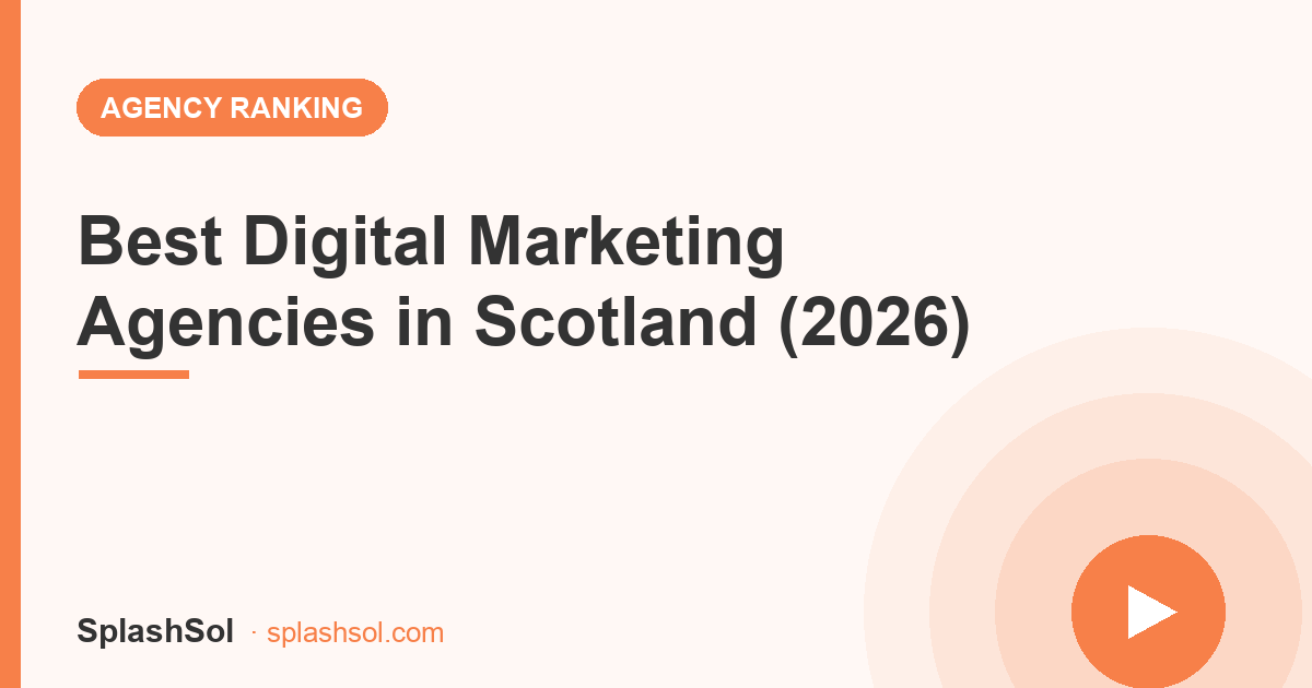 Best digital marketing agencies in Scotland 2026