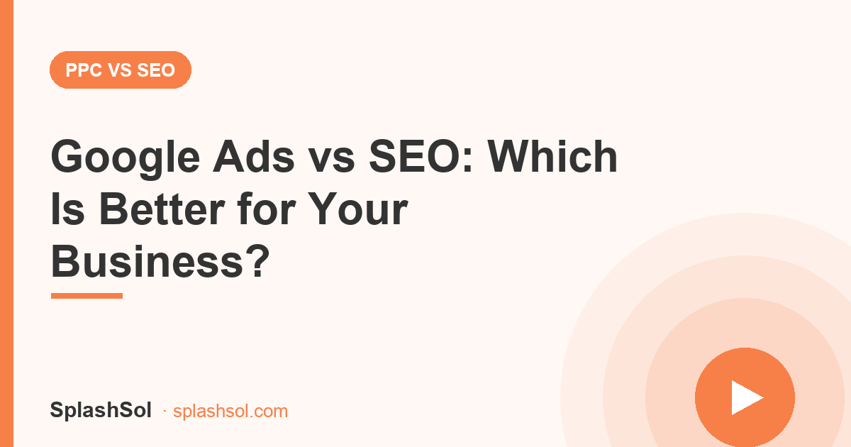 Google Ads vs SEO comparison