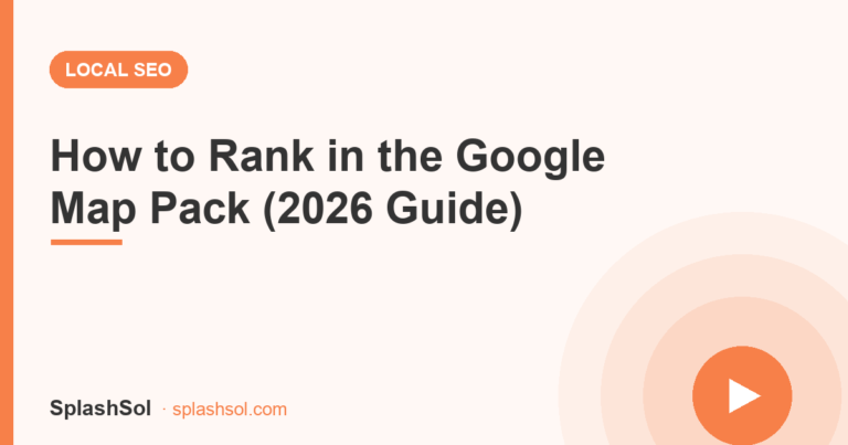 How to Rank in the Google Map Pack (2026 Guide)
