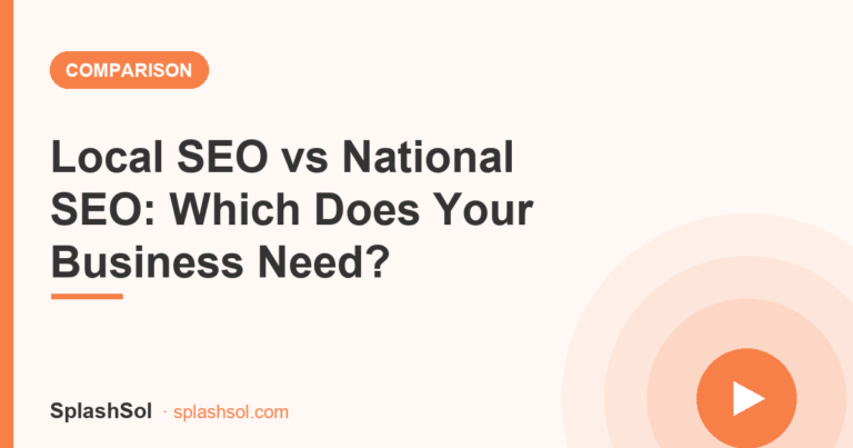 Local SEO vs National SEO: Which Does Your Business Need?