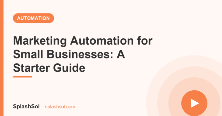 Marketing Automation for Small Businesses: A Starter Guide