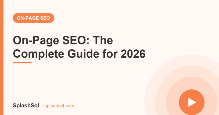 On-Page SEO: The Complete Guide for 2026