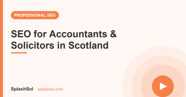 SEO for Accountants & Solicitors in Scotland (2026)