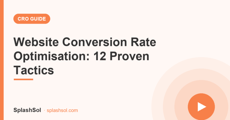 Website Conversion Rate Optimisation: 12 Proven Tactics